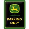 Plaque en tole John Deere Parking Only